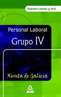 Personal laboral de la xunta de galicia. Grupo iv. Temario comun y test