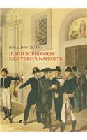 Il Sud Borbonico e le verità nascoste