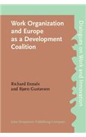 Work Organisation and Europe as a Development Coalition
