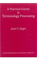 Practical Course in Terminology Processing