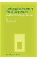 Technological Aspects of Virtual Organizations