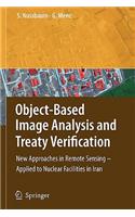 Object-Based Image Analysis and Treaty Verification: New Approaches in Remote Sensing - Applied to Nuclear Facilities in Iran