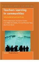 Teachers Learning in Communities: International Perspectives