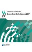 OECD Green Growth Studies Green Growth Indicators 2017