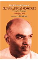 The Life & Times Of Dr Syama Prasad Mookerjee