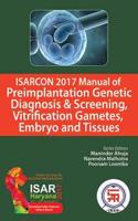 ISARCON 2017 MANUAL OF PREIMPLANTATION GENETIC DIAGNOSIS AND SCREENING VERIFICATION