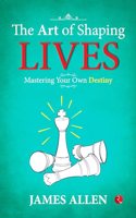 Art of Shaping Lives