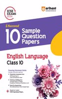 Arihant ICSE Sample Question Papers Class 10 English Language Book for 2024 Board Exam