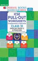 Oswaal ICSE Pullout Worksheet Class 10 English Paper- 2 Literature Book (For 2021 Exam)