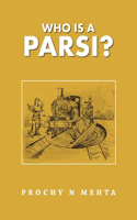 Who Is a Parsi?