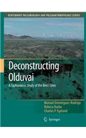 Deconstructing Olduvai: A Taphonomic Study of the Bed I Sites