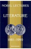 Nobel Lectures in Literature, Vol 3 (1981-1990)