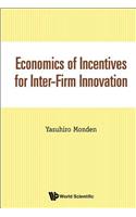 Economics of Incentives for Inter-Firm Innovation