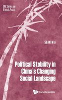 Political Stability In China's Changing Social Landscape