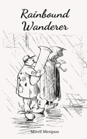 Rainbound Wanderer