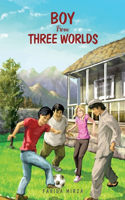 Boy from Three Worlds
