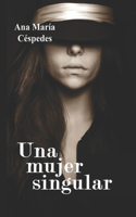 Una mujer singular