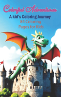 Colorful Adventures
