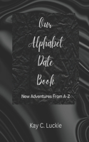 Our Alphabet Date Book