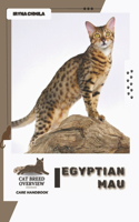 Egyptian Mau: Cat breed overview, care handbook