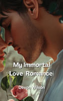 My Immortal Love (Romance)