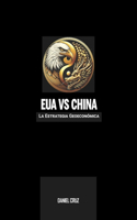 Eua Vs China