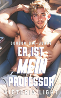 Er ist mein Professor