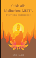 Guida alla meditazione METTA
