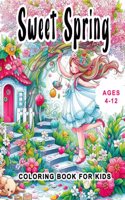 Sweet Spring Coloring Book for Kids