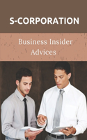 S-Corporation: Business Insider Advices: Health Insurance