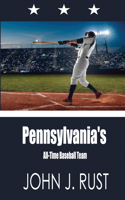 Pennsylvania's All-Time Baseball Team