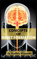 Concepts of Habit Formation