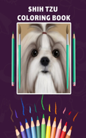 Shih Tzu Coloring Book: Perfect Pages For Kids And Toddlers And Adults Enjoy With Your Book