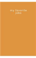 My favorite jobs