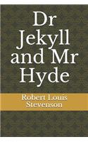 Dr Jekyll and Mr Hyde
