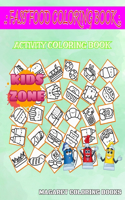 Fast Food Coloring Book: 50 Coloring Doughnut, Onigiri, Spaguetti, Deliveryman, Onionrings, Soda Can, Paperbag, Soda Can For Kids Ages 3-5 Picture Quizzes Words Activity And