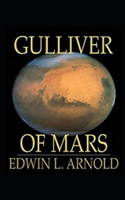 Gulliver of Mars Illustrated