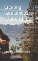 Creating harmonious relationships...