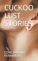 Cuckoo Lust Stories