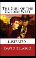 The Girl of the Golden West Illustrated