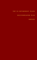 Top US Retirement Plans - Multiemployer Pension Plans - Oregon: Employee Benefit Plans