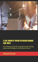 Legal Memoir of Fighting for Mexican American Equal Rights