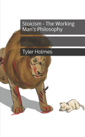 Stoicism - The Working Man's Philosophy