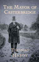 The Mayor of Casterbridge Illustrated