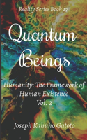Quantum Beings