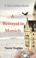 Betrayal in Munich