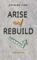 Arise and Rebuild