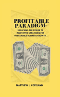 Profitable Paradigm