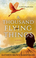 Thousand Flying Things