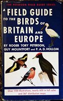 A Field Guide to the Birds of Britain and Europe